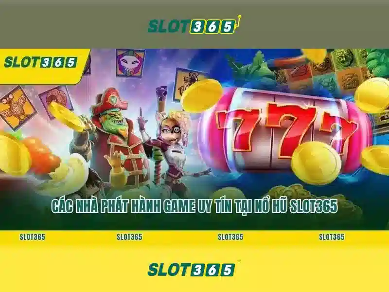 Slot365 – Trải nghiệm máy xèng trực tuyến hấp dẫn