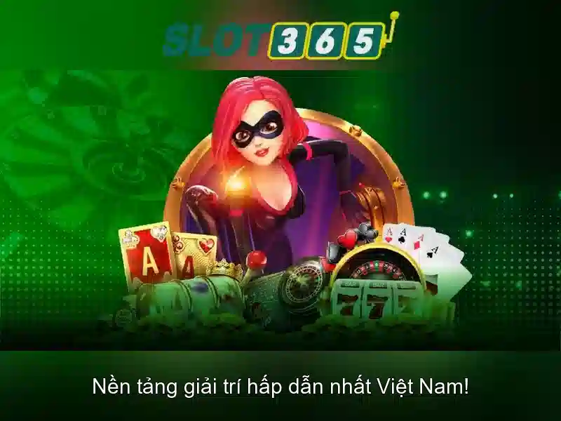 Slot365: Trải nghiệm trò chơi xèng trực tuyến đỉnh cao Giao diện nhà cái hoàn hảo