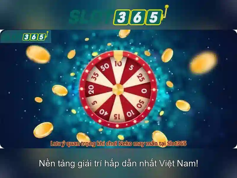 Slot365 - Trải nghiệm xèng trực tuyến đỉnh cao Giao diện nhà cái hoàn hảo