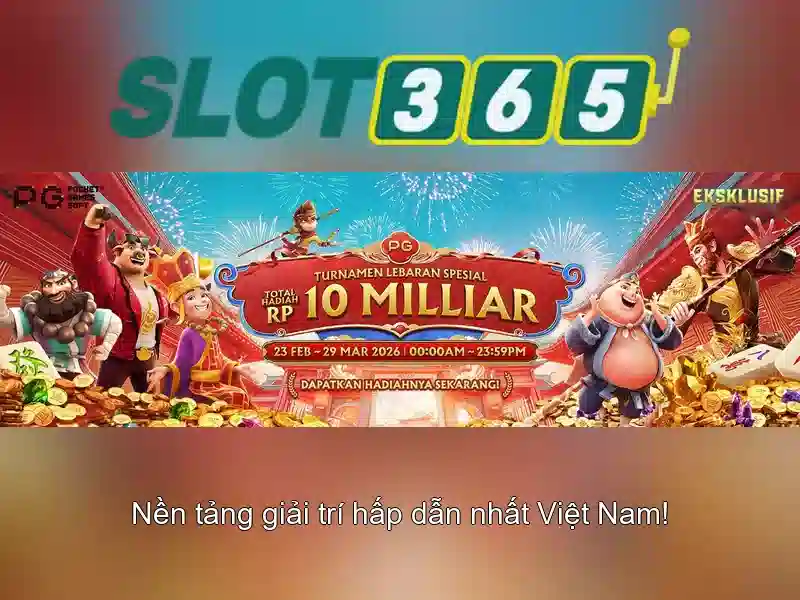 Slot365: Nền tảng Slot trực tuyến đầy tiềm năng Giao diện nhà cái hoàn hảo