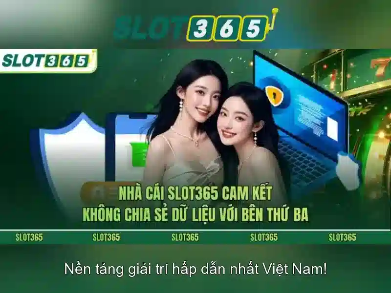 Slot365: nền tảng slots trực tuyến đáng tin cậy